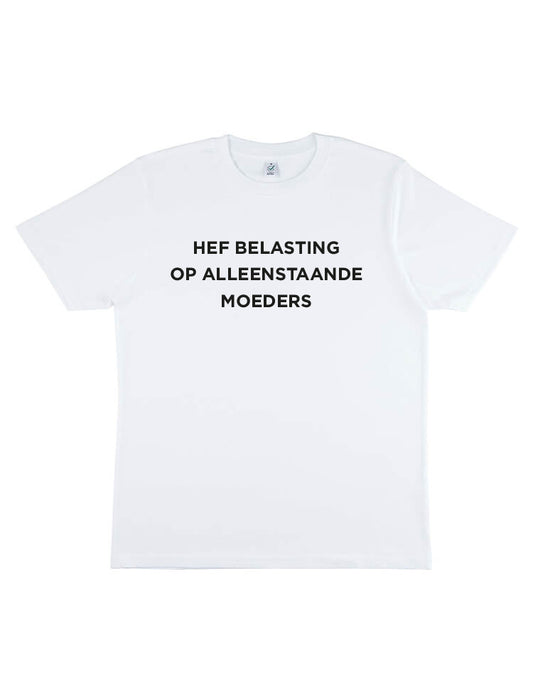 BELASTING OP ALLEENSTAANDE MOEDERS SHIRT